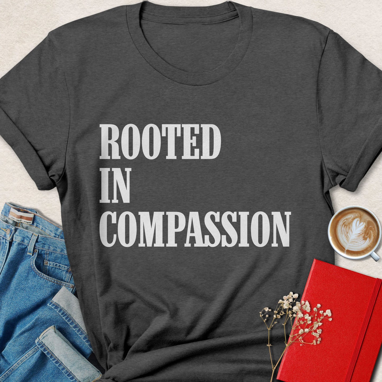 Rooted in Compassion Typography T-Shirt