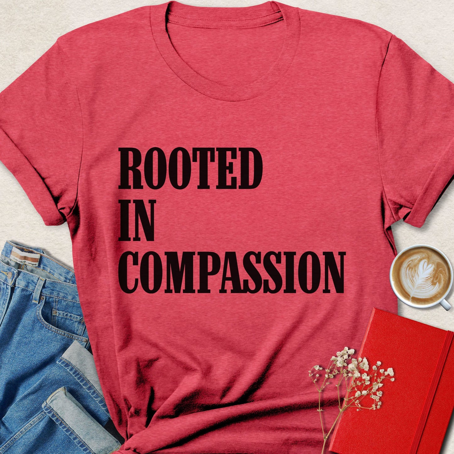Rooted in Compassion Typography T-Shirt