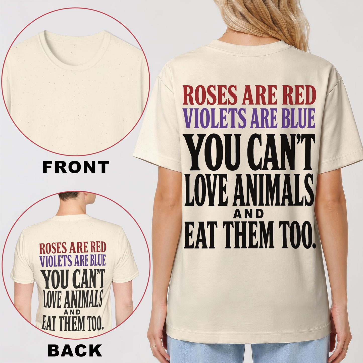 Roses Are Red, You Can’t Love Animals and Eat Them Too Back Print T-Shirt