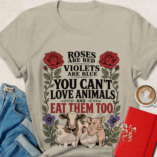 Violets Are Blue, Roses Are Red Floral Animal Rights T-Shirt