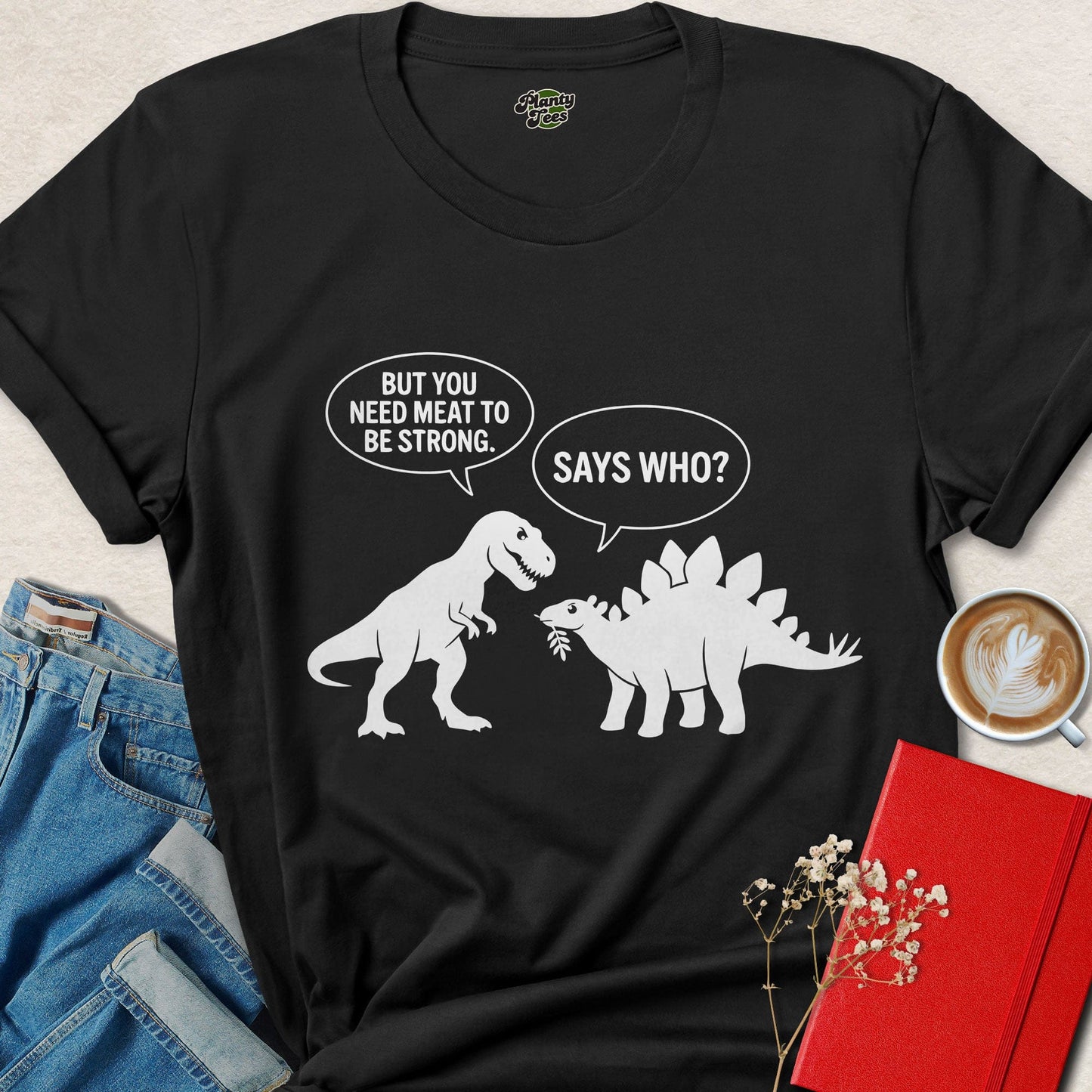 You Need Animal Protein To Be Strong Funny Vegan Dinosaur Shirt