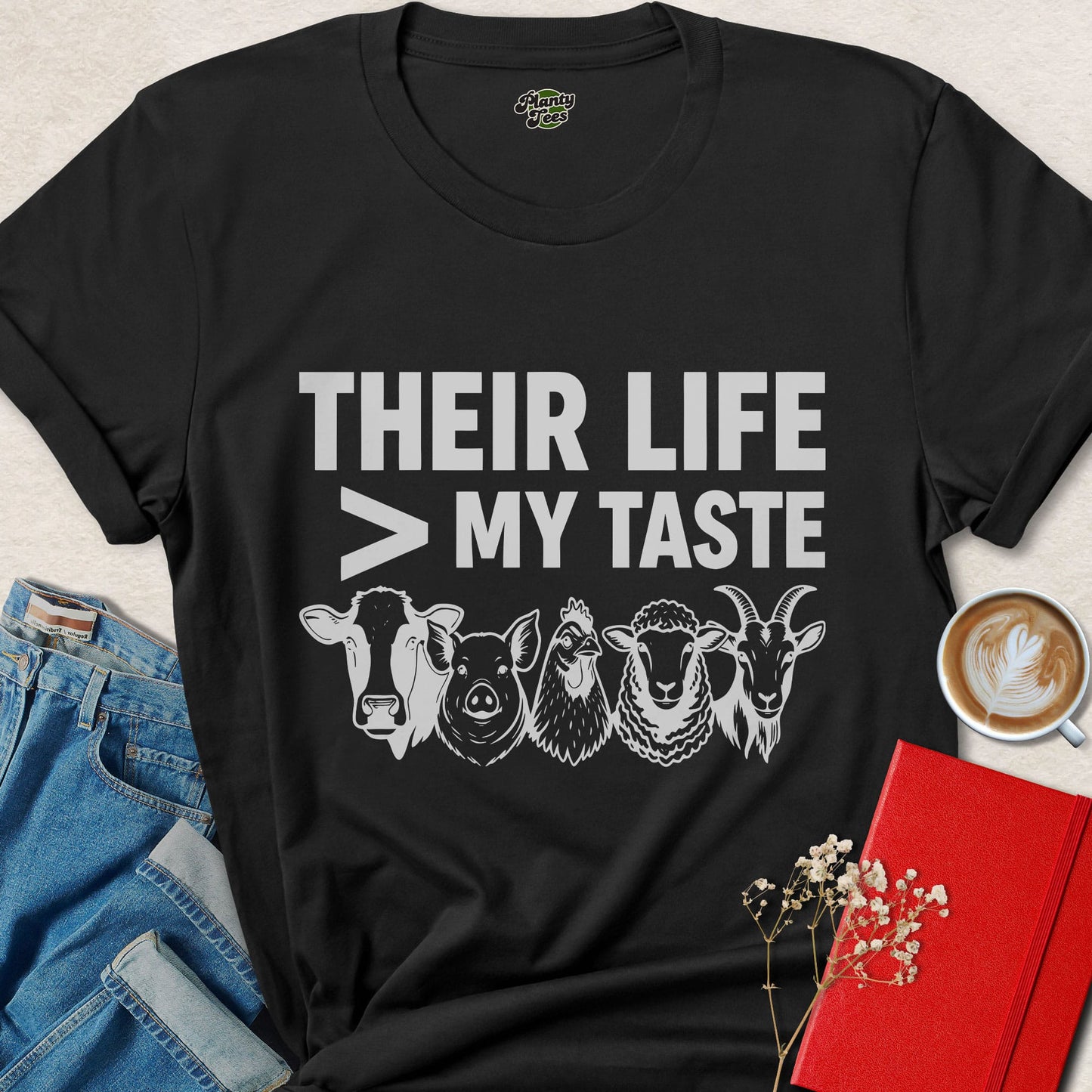 Their Life Over My Taste Vegan Animal Rights Shirt
