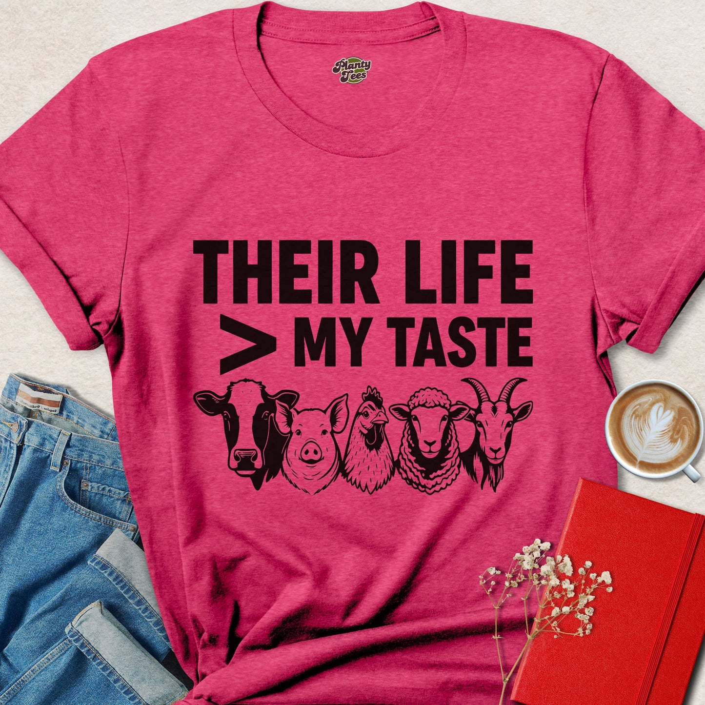 Their Life Over My Taste Vegan Animal Rights Shirt