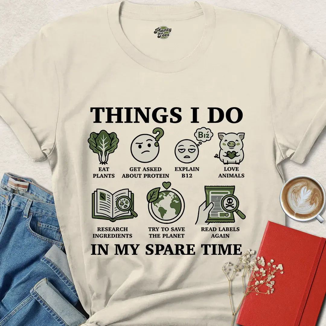 Things I Do Vegan Tee – Funny Eco Activist Shirt for Plant Lovers