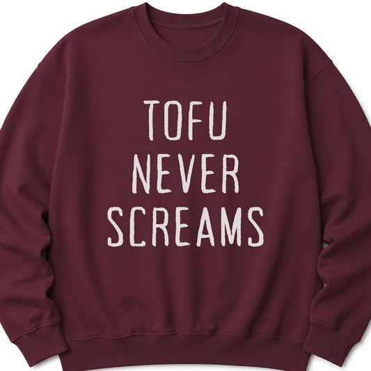 Tofu Never Screams Unisex Sweatshirt