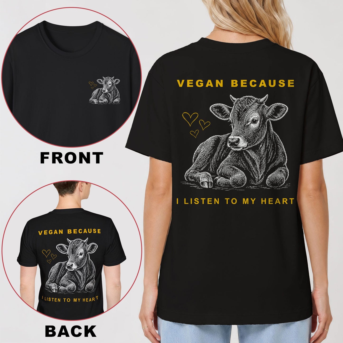 Vegan Because I Listen to My Heart Back Print T-Shirt