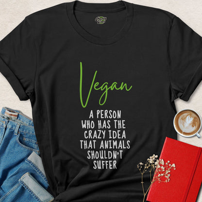 Vegan Definition Animal Rights Shirt Animals Shouldn't Suffer