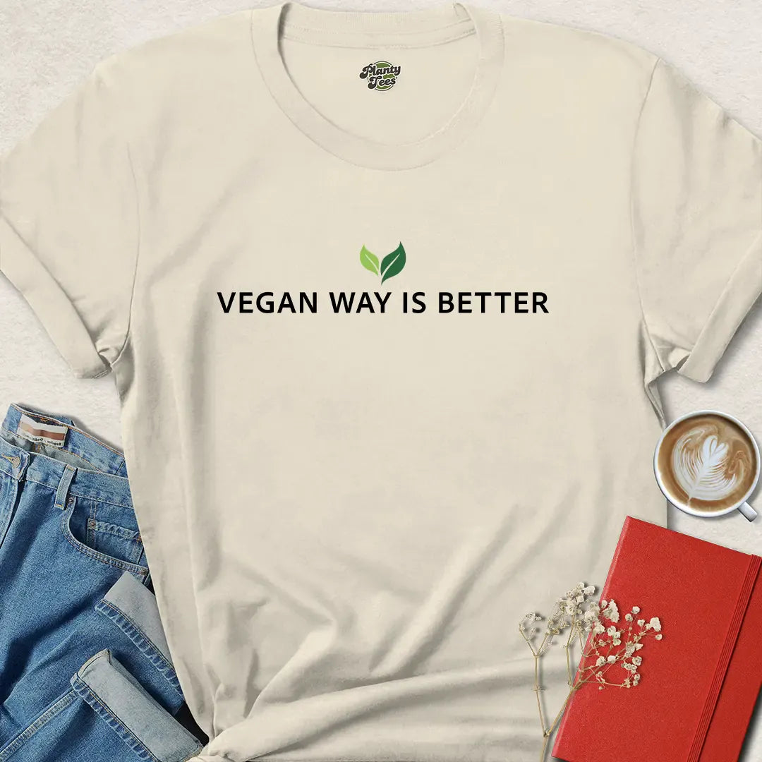 Vegan Way Is Better Shirt – Bold Eco Lifestyle Tee