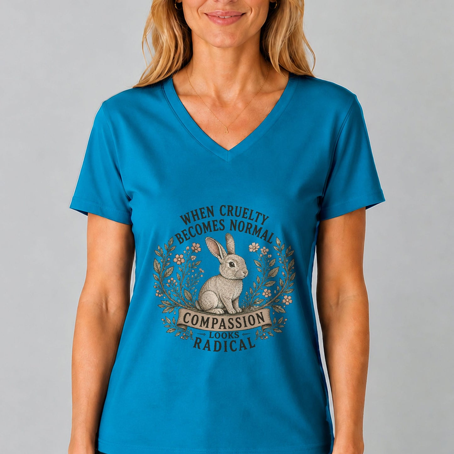 When Cruelty Becomes Normal Compassion Looks Radical V-Neck T-Shirt