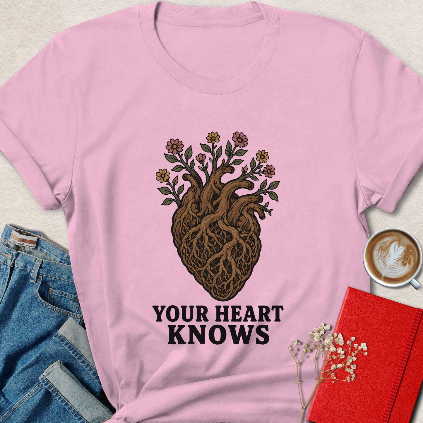 Your Heart Knows T-Shirt